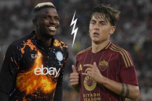 Osimhen e Dybala insieme, la destinazione